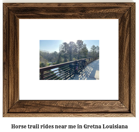 horse trail rides near me in Gretna, Louisiana